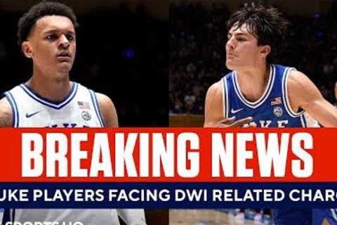 BREAKING: 2 Duke Players Facing DWI Related Charges | CBS Sports HQ