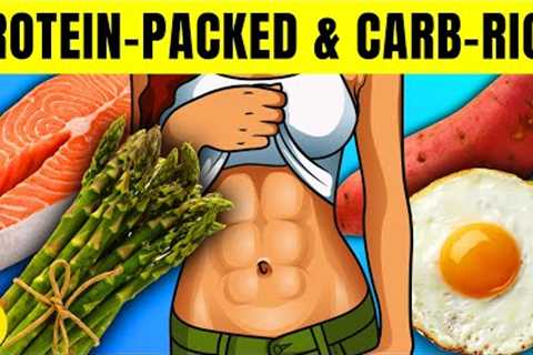 7 Top Protein-Packed & Carb-Rich Foods To Eat For Weight Loss