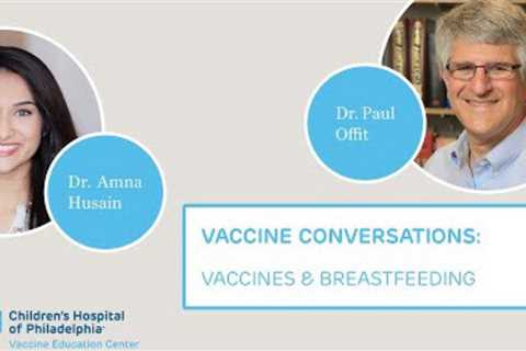 Pediatricians Discuss Vaccines and Breastfeeding