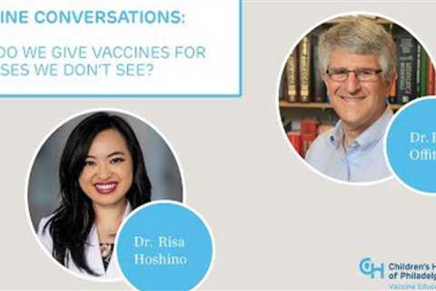 Pediatricians Discuss Vaccines & Risk | Vaccine Conversations | Children’s Hospital of..