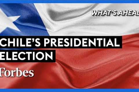 Chile’s Presidential Election: Will Socialism Or Free Markets Prevail?-| Steve Forbes | Forbes