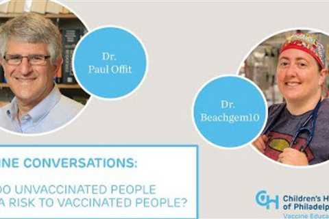 Pediatricians Discuss Considerations Related to Vaccinated and Unvaccinated People