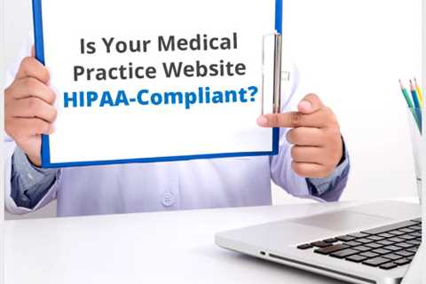 Is your medical practice compliant with HIPAA?