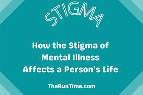 Guest Post: How the Stigma of Mental Illness affects a Person’s Life by John Adams