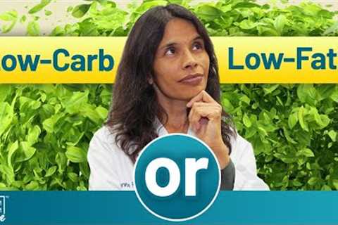 Low-Fat or Low-Carb? | The Exam Room