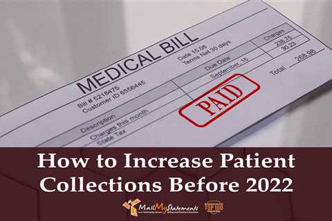 How to increase patient collections before 2022