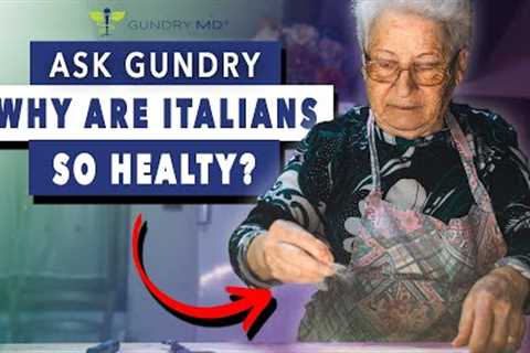 Ask Gundy - Why are Italians so Healthy?