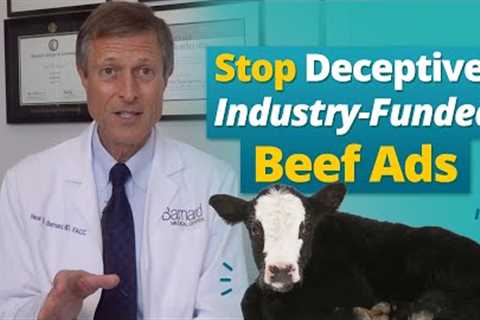 The Meat Industry Is Funding Deceptive Beef Advertisements