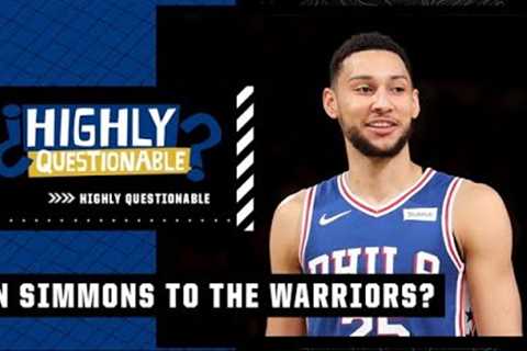 Ben Simmons to the Warriors? Would it make sense? ? | Highly Questionable