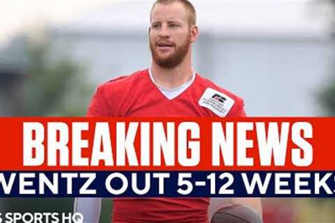 Colts QB Carson Wentz Out 5-12 Weeks With Foot Surgery | CBS Sports HQ