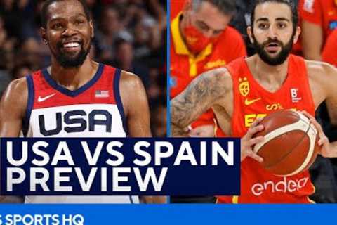 USA Basketball VS Spain Quarterfinals Preview in the Tokyo Olympics | CBS Sports HQ
