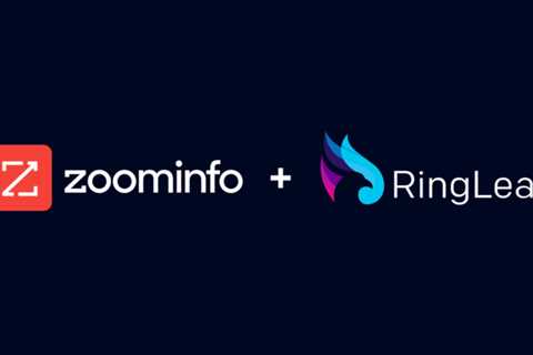 ZoomInfo Acquires RingLead to Help Companies With Comprehensive Data Quality Management and..