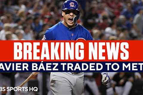 Javier Baez Traded to the New York Mets | CBS Sports HQ