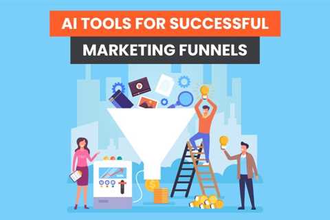 9 AI Tools for Successful Marketing Funnels