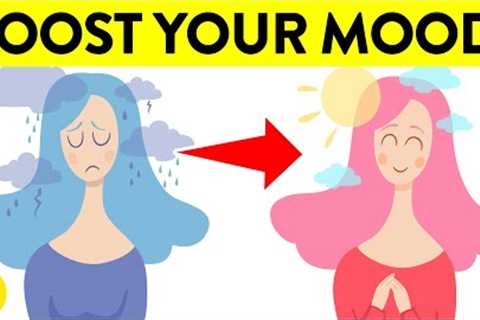 7 Ways You Can Boost Your Mood For Free!