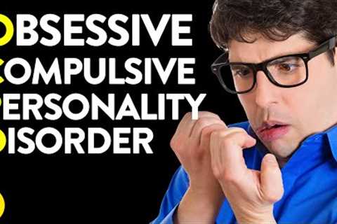 What is Obsessive-Compulsive Personality Disorder (OCPD)?