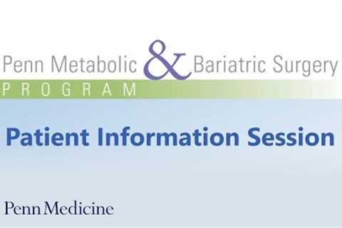 Penn Medicine - Virtual Patient Information Session - Metabolic & Bariatric Surgery