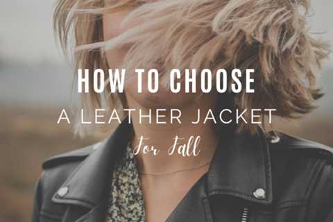 How To Choose a Leather Jacket For Fall