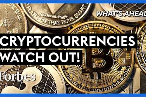 Cryptocurrency Warning: Stablecoins Are Under Attack - Steve Forbes | What's Ahead | Forbes