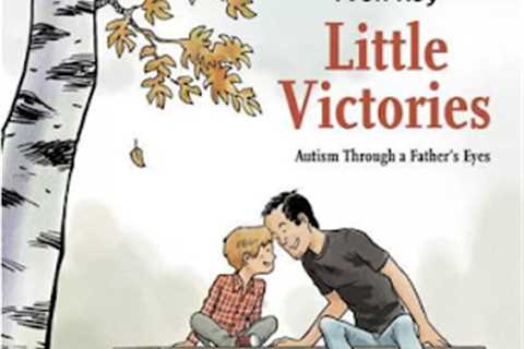 Little Victories: Publishers Need to Stop Framing Resenting Autistic Children as 