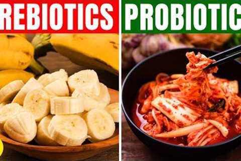 Probiotics or Prebiotics, Which Is Better, And Why Should You Care