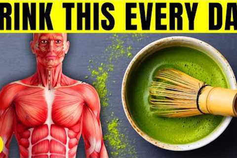 7 Proven Health Benefits Of Drinking Matcha Daily