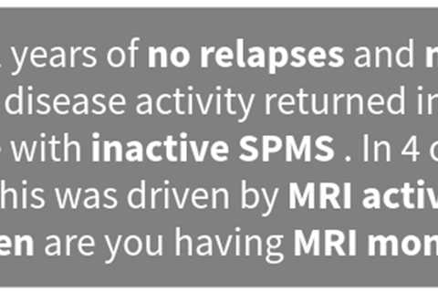 #ECTRIMS2021: Do you have inactive SPMS? How often are you having an MRI?