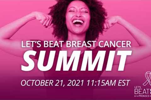 Let's Beat Breast Cancer Summit