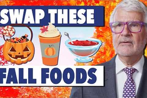 These 3 Fall Foods could ruin your Holidays!