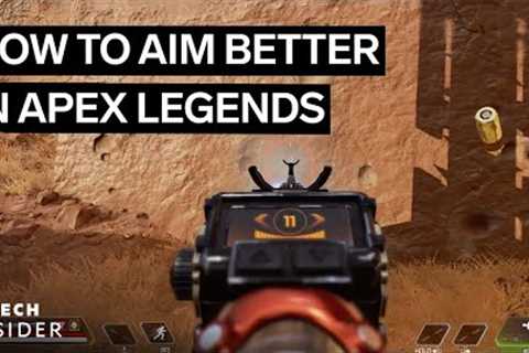 How To Aim Better In Apex Legends