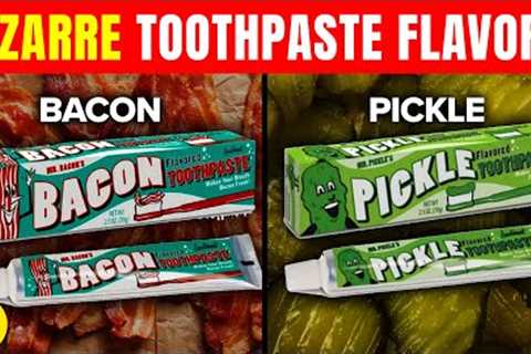 16 Bizarre Toothpaste Flavors You Need To Try