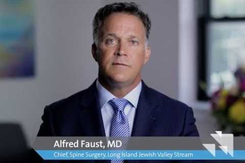 Dr. Alfred Faust MD, Division Chief, Spine Surgery, Long Island Jewish Valley Stream
