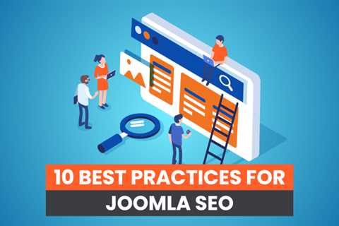 10 Best Practices for Joomla SEO