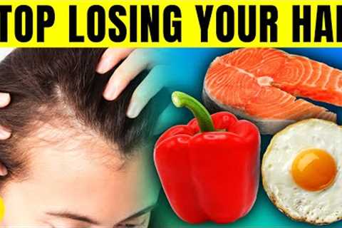 Stop Losing Your Hair By Eating These 8 Foods That Help Prevent Hair Loss