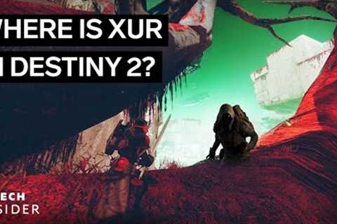 Where is Xur In Destiny 2?