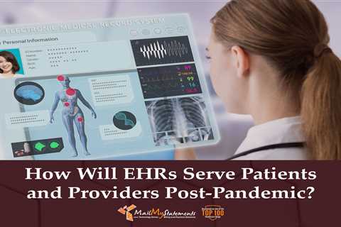 What will EHRs do for patients and providers post-pandemic?
