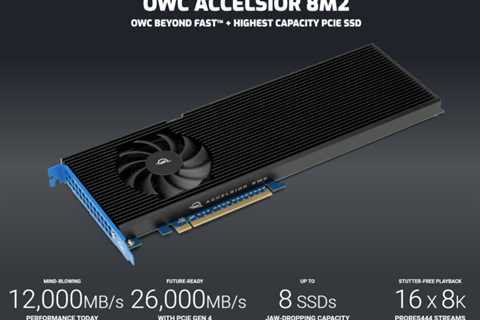 OWC Unleashes Accelsior 8M2: World’s Fastest PCIe Gen 4 SSD AIC With Up To 26,000 MB/s Speeds & ..