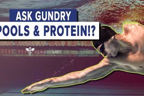 Are public pools bad for your gut health?! - Ask Gundry