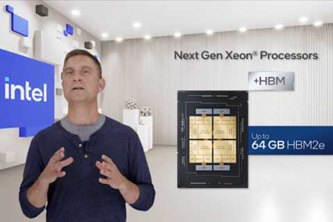 Intel Sapphire Rapid-SP Xeon CPUs To Feature Up To 64 GB HBM2e Memory, Also Talks Next-Gen Xeon..