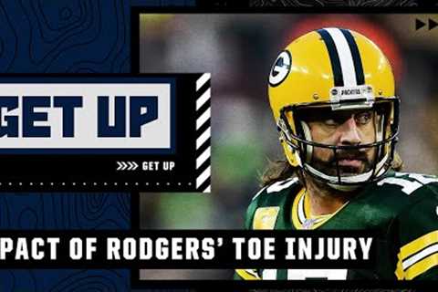 Why Aaron Rodgers' toe injury could have a bigger impact than we think in the Packers game | Get Up