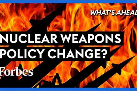Will Biden’s Possible Change In Nuclear Weapons Policy Signal U.S. Weakness? - Steve Forbes | Forbes
