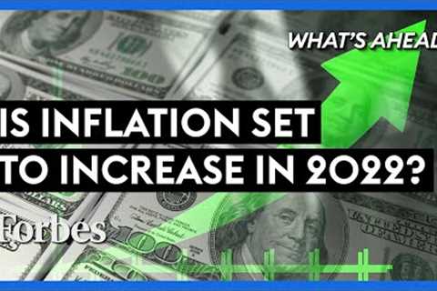 Fed Chair Jerome Powell Reappointed: Is Inflation Set To Increase in 2022? - Steve Forbes | Forbes