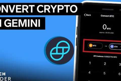 How To Convert Crypto Using Gemini