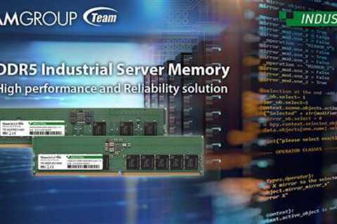 TEAMGROUP ventures forth with DDR5 ECC DIMM & R-DIMM industrial server memory, up to 6400 Mbps..