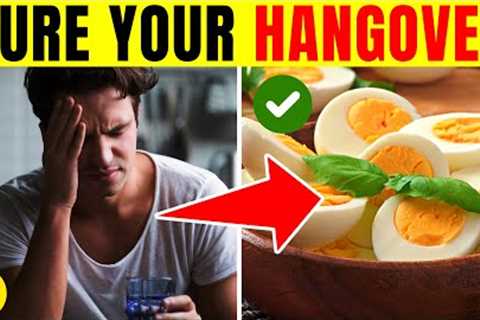 6 Foods To Eat After a Hangover