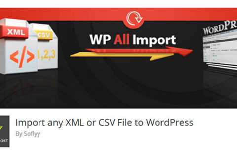 10 WordPress Plugins for Importing and Exporting Data