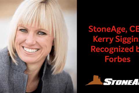 CEO Coaching International Congratulates Client StoneAge, CEO Kerry Siggins on Forbes Recognition