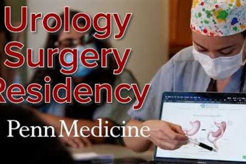 Penn Medicine - Urology Residency
