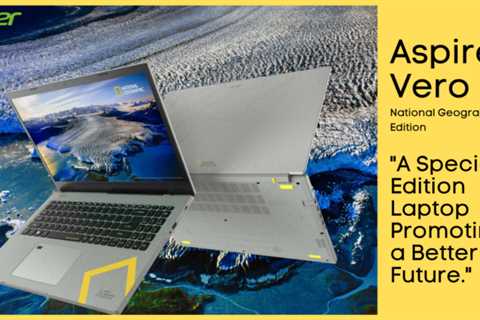 Acer reveals Aspire Vero National Geographic Edition, incorporating elements representative of the..