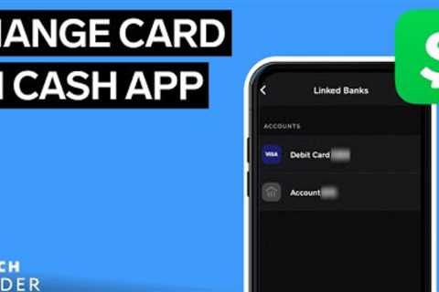 How To Change Card On Cash App